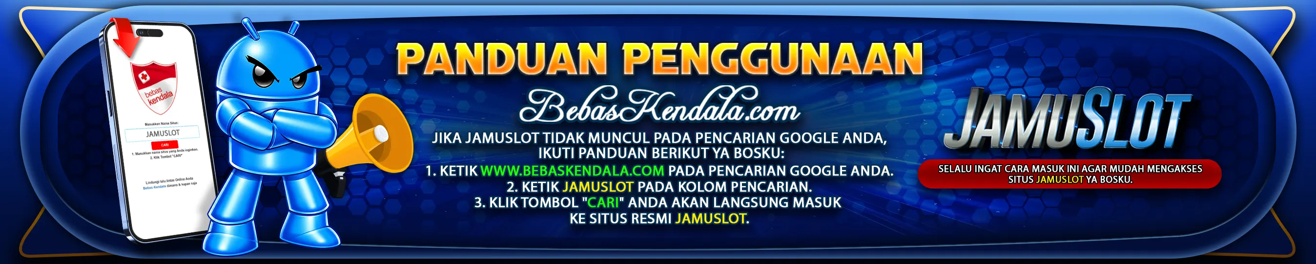 PENGGUNAAN BEBAS KENDALA JAMUSLOT